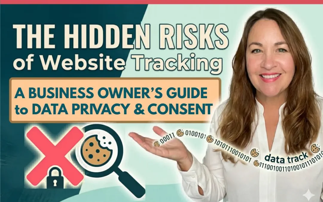 The Hidden Risks of Website Tracking: A Business Owner’s Guide to Data Privacy and Consent